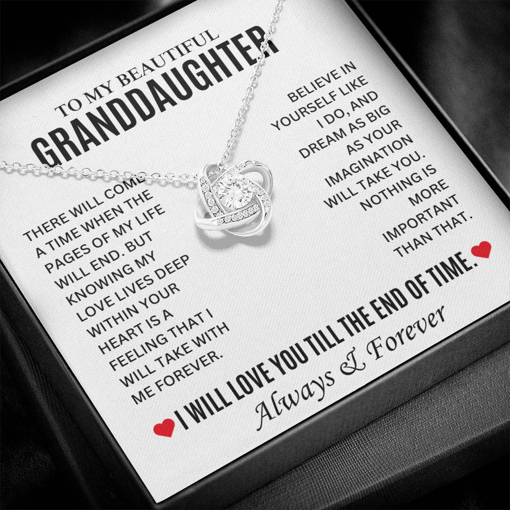 (Almost Sold Out!) To My Precious Granddaughter - I Love You Always & Forever - G17