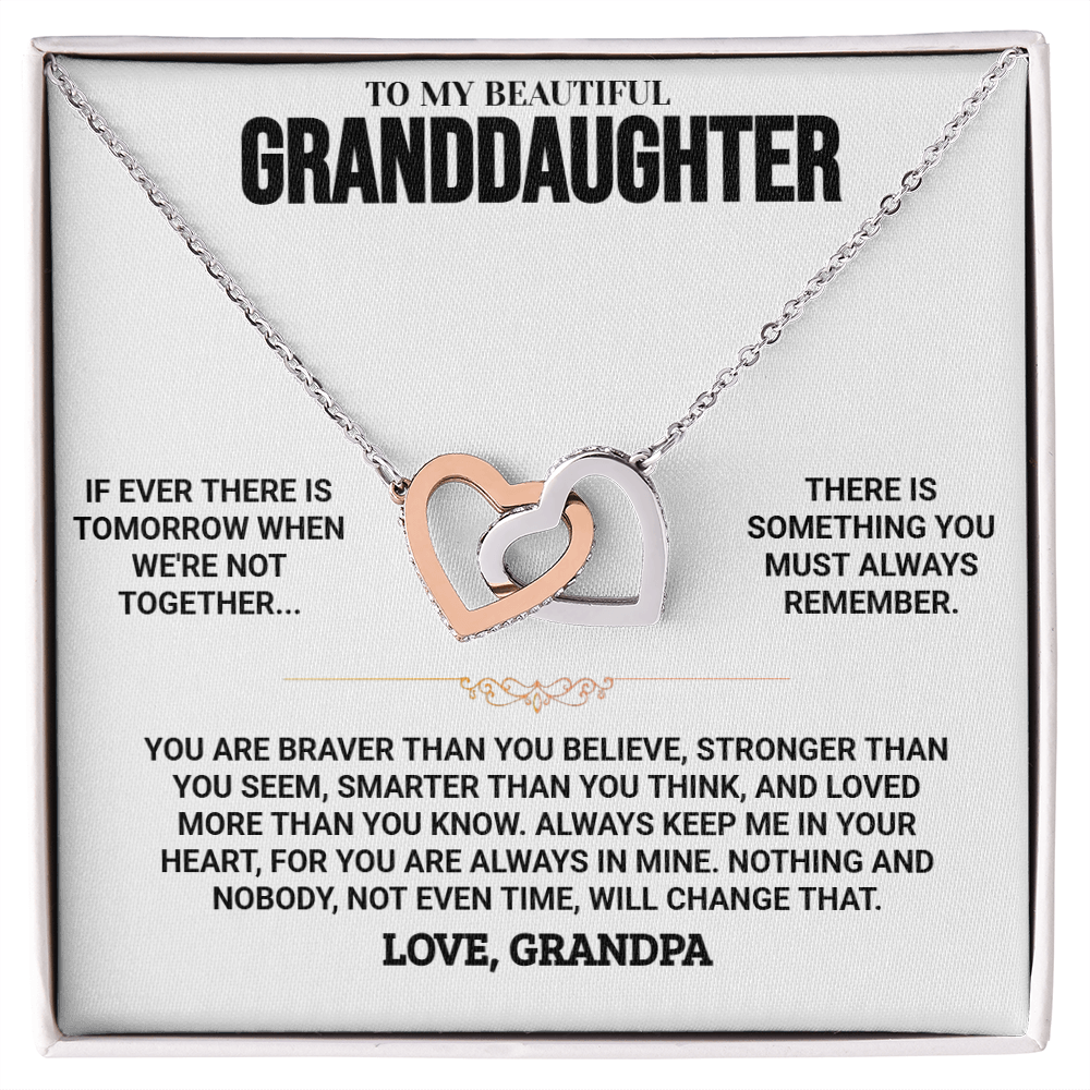 To My Granddaughter - Always Keep Me In Your Heart - G34
