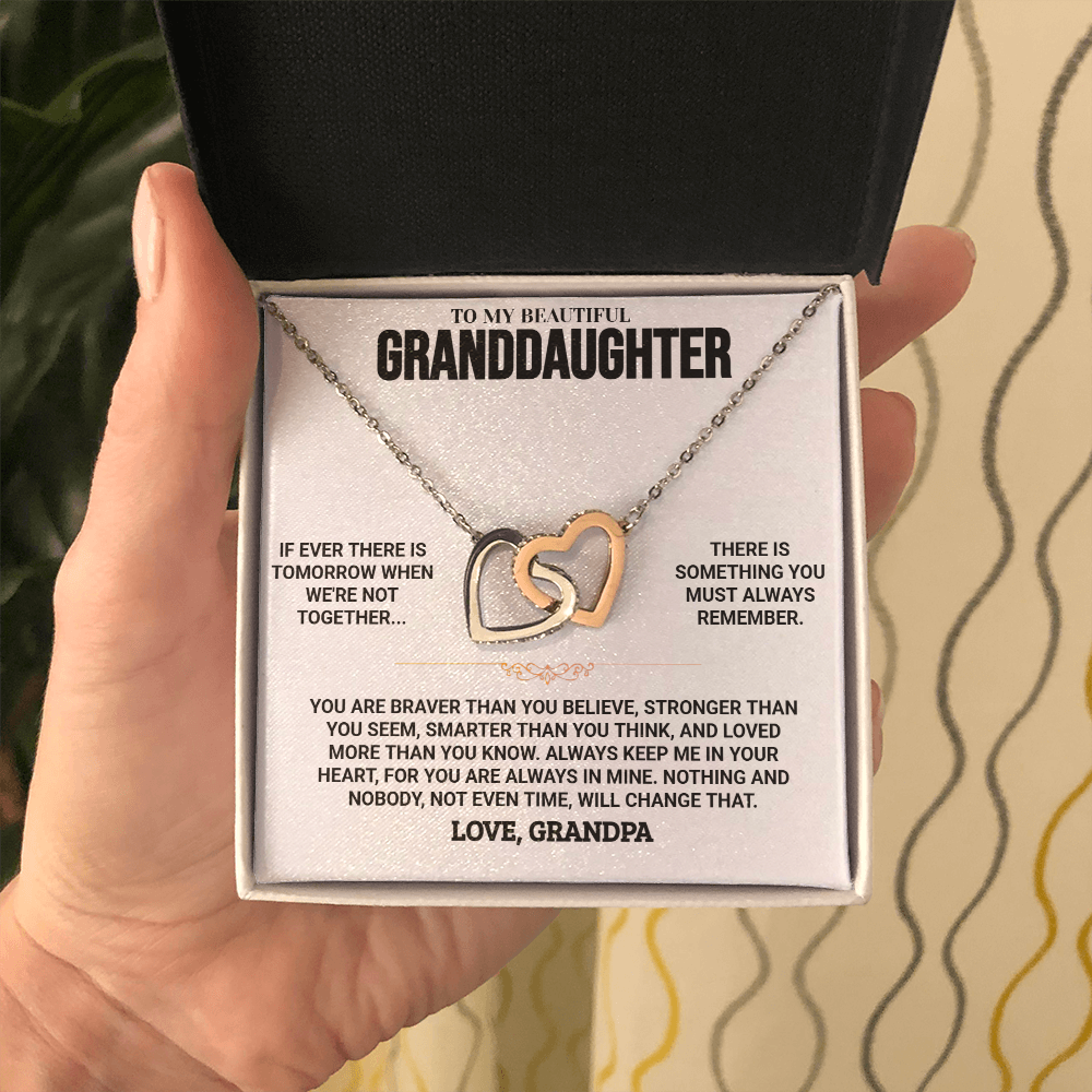 To My Granddaughter - Always Keep Me In Your Heart - G34