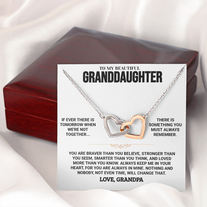 To My Granddaughter - Always Keep Me In Your Heart - G34